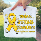 Transfer 002149 - Brave Strong Fearless Childhood Cancer Awareness