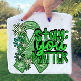 Transfer 002161 - Stay You Matter Floral Ribbon