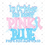 Transfer 002179 - In October We Wear Pink & Blue Infant Loss Awareness 2