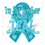 Transfer 002201 - In September We Wear Teal Recovery Awareness
