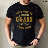 Transfer 002241 - I Smoke Cigars and I Know Things