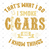 Transfer 002241 - I Smoke Cigars and I Know Things