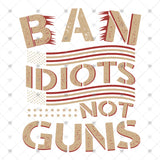 Transfer 002255 - Ban Idiots Not Guns
