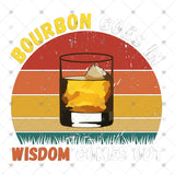 Transfer 002261 - Bourbon Goes In Wisdom Comes Out