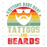 Transfer 002264 - Awesome Dads have Tattoos and Beards