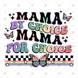 Transfer 002308 - Mama By Choice Mama For Choice