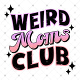 Transfer 002314 - Weird Moms Club Pink