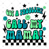 Transfer 002317 - Got a Problem Call My Mama Pink