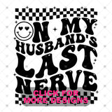 Transfer 002411 - On My husband's Last Nerve