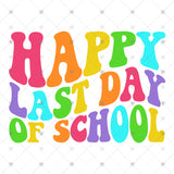 Transfer 002471 - Happy Last Day of School Wavy Font