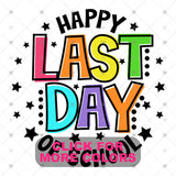 Transfer 002472 - Happy Last Day of School