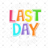 Transfer 002472 - Happy Last Day of School