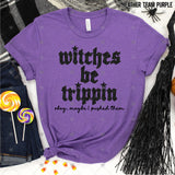 Transfer 002488 - Witches be Trippin