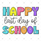 Transfer 002547 - Happy Last Day of School Heart Letters