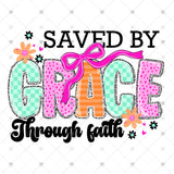 Transfer 002576 - Saved By Grace Through Faith