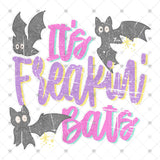 Transfer 002606 - It's Freakin' Bats