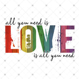Transfer 002616 - All You Need is Love is All You Need Distressed