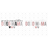 Transfer 001051 - Be a good MAMA