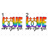 Transfer 002647 - Love Who You Are