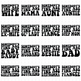 Transfer 002413 - Somebody's Fine Ass Matching Set