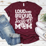 Screen Print Transfer - SCR0015 Loud and Proud Football Mom - White